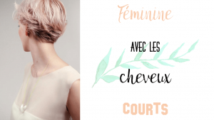 Lire la suite à propos de l’article Féminine avec les cheveux courts