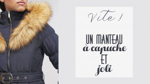 Lire la suite à propos de l’article Un manteau à capuche et joli, c’est possible ?