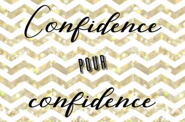 Confidence pour confidence