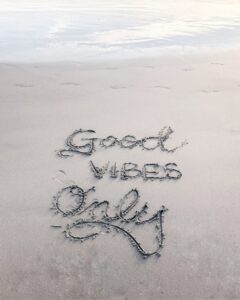 Good vibes only cet été