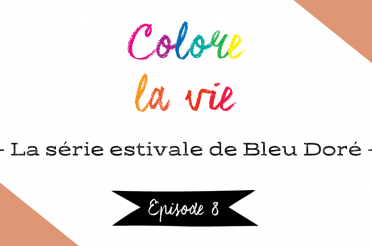 Colore la vie – épisode 8