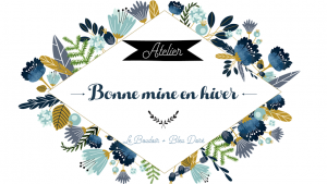 Lire la suite à propos de l’article Avoir bonne mine en hiver [Atelier Le Boudoir x Bleu Doré]