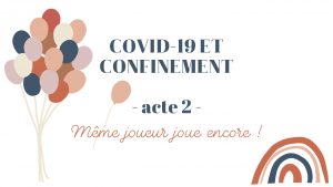 Lire la suite à propos de l’article COVID-19 et confinement – acte 2