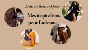 Lire la suite à propos de l’article Looks, couleurs, coiffures : mes inspirations pour l’automne