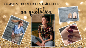 Lire la suite à propos de l’article Comment porter des paillettes au quotidien ?